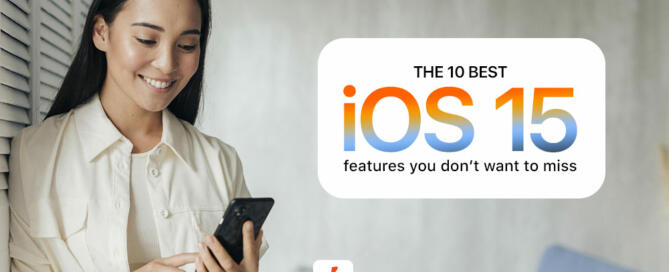 iOS 15 The 10 Best Features Image